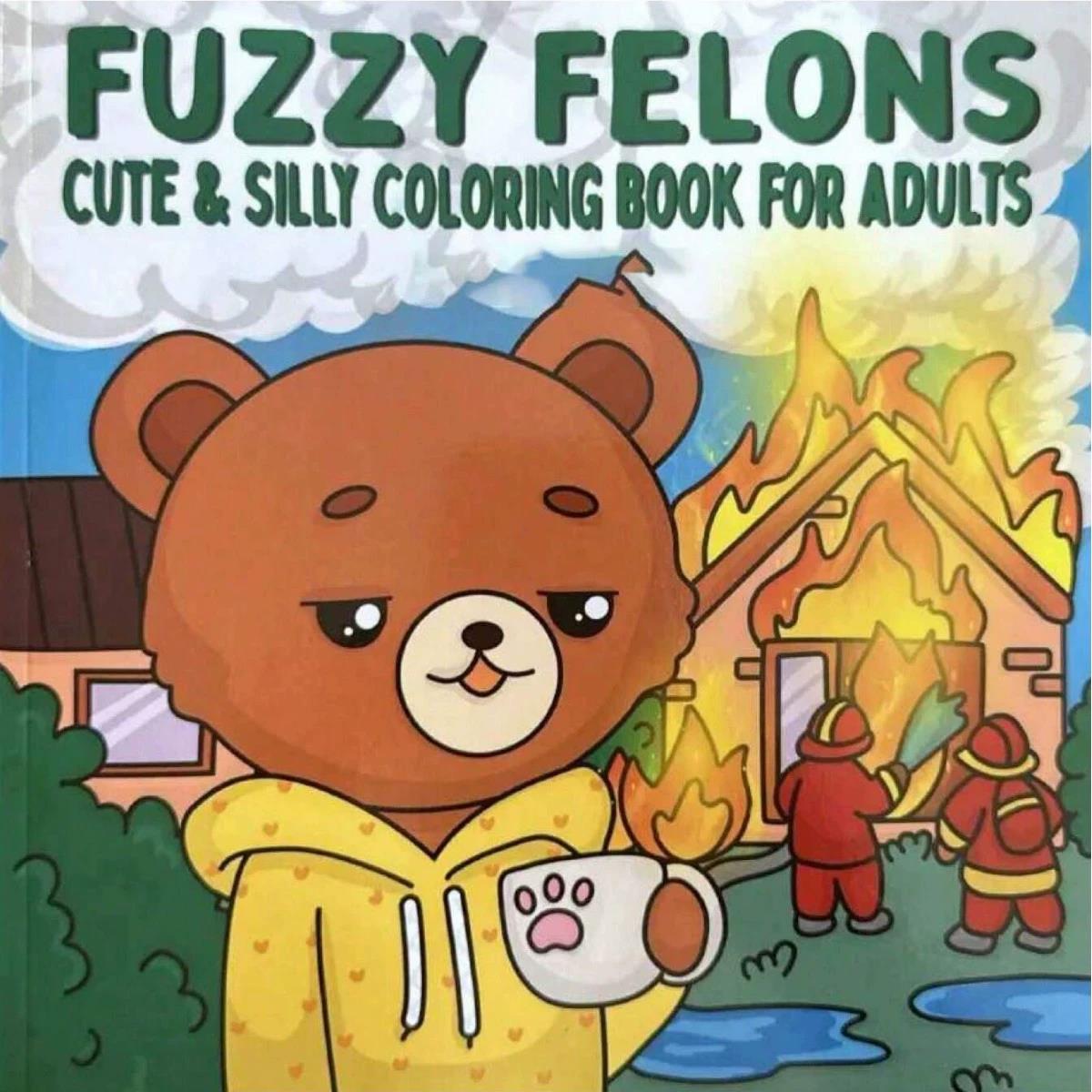 Adult Coloring Book Stress Relief - สมุดระบายสีสำหรับผู้ใหญ่ Fuzzy Felons - ฉากที่ผ่อนคลายพร้อมตัวละครสัตว์น่ารัก ระบายสีเพื่อคลายเครียดสำหรับวัยรุ่น
